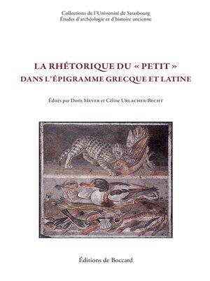 cover image of La rhetorique du petit dans l'epigramme grecque et latine